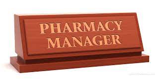 Roles of the a pharmacy manager.